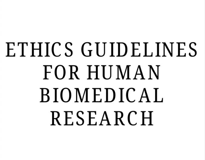 Ethics Guidelines for Human Biomedical Research